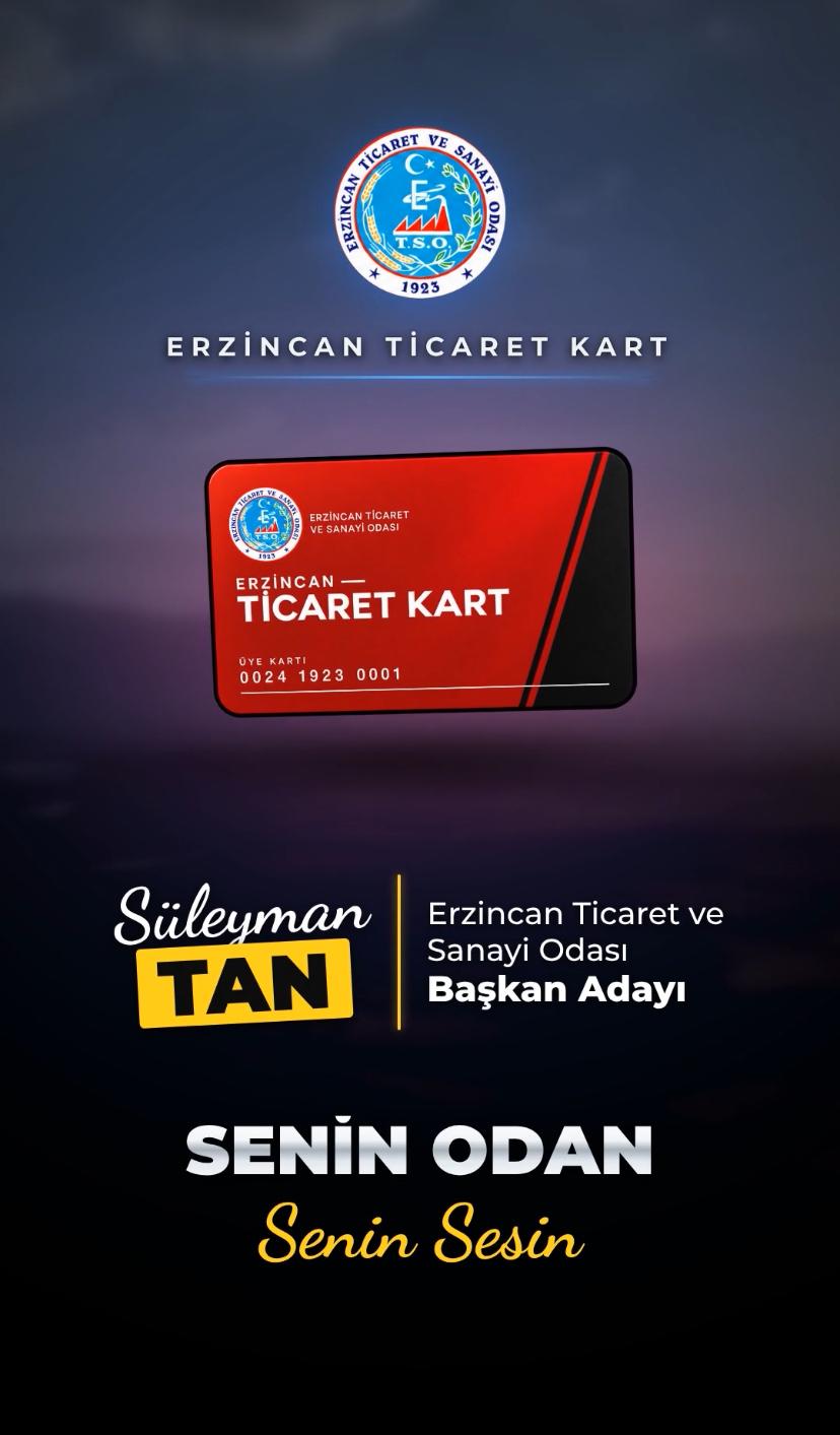 Süleyman Tan’dan Erzincanlı İş İnsanlarına “Ticaret Kart” Desteği