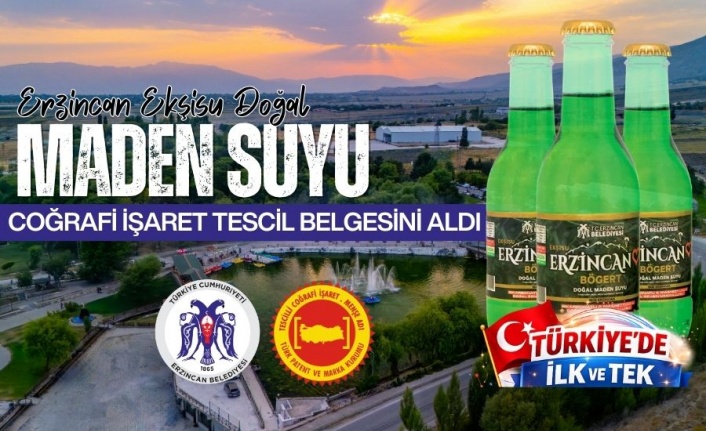 Erzincan Ekşisu Doğal Maden Suyu, Coğrafi İşaret Tescil Belgesi’ni Aldı