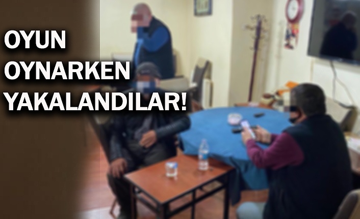 Kısıtlamada oyun masasında yakalandılar