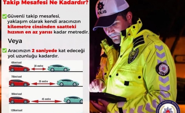 Araç Takip Mesafesi Ne Kadardır?