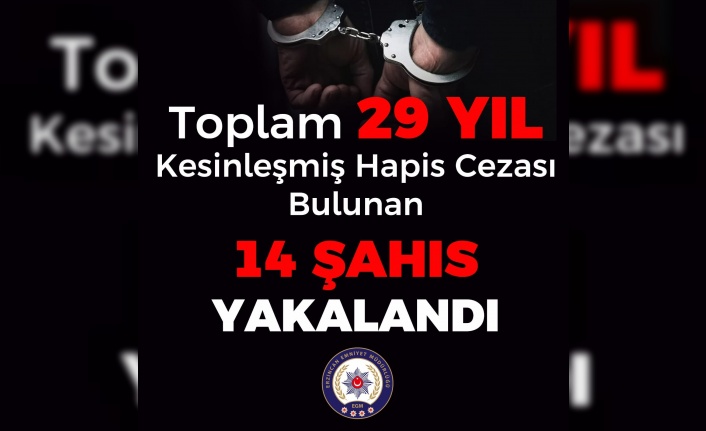 Erzincan’da 29 yıl 3 ay 29 gün hapis cezası olan 6 kişi yakalandı