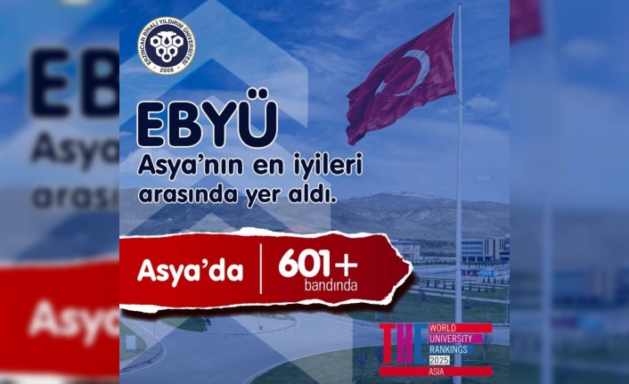 EBYÜ Asya’nın en iyi üniversiteleri arasında yer aldı