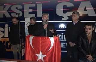 ÇAKIR “31 MART’TA BU MİLLET SİZDEN HESAP SORACAK”