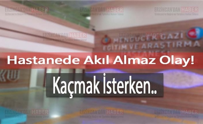 Hastanede Akıl Almaz Olay!